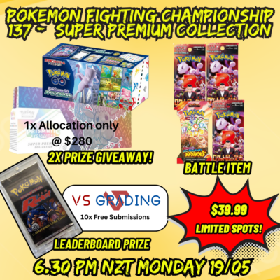STREAM - LIVE POKEMON FIGHTING CHAMPIONSHIP 137- Super Premium Collection